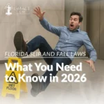 Florida Slip and Fall Laws What You Need to Know in 2026