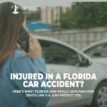 Injured in a Car Accident? Here’s What Florida Law Really Says