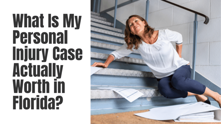 What Is My Personal Injury Case Actually Worth in Florida?